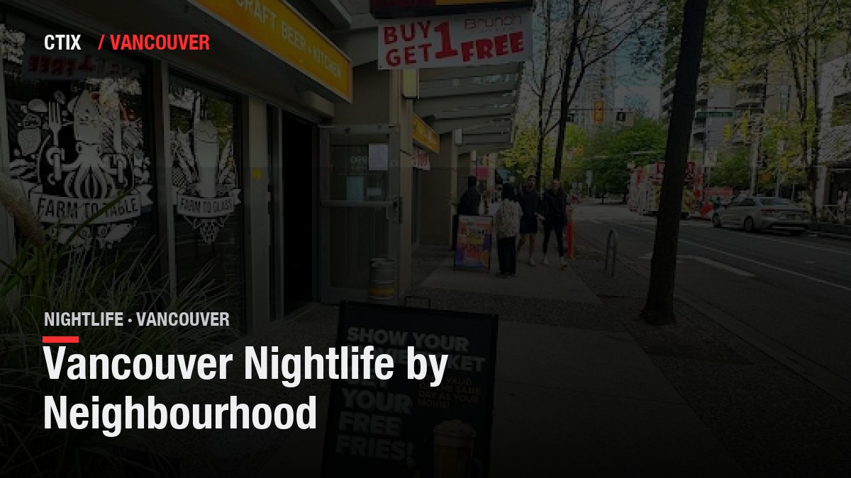Vancouver Nightlife by Neighbourhood