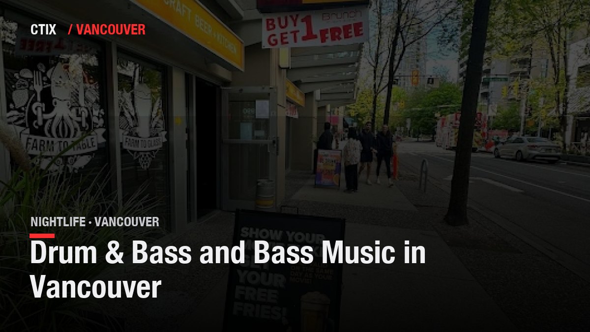 Drum & Bass and Bass Music in Vancouver